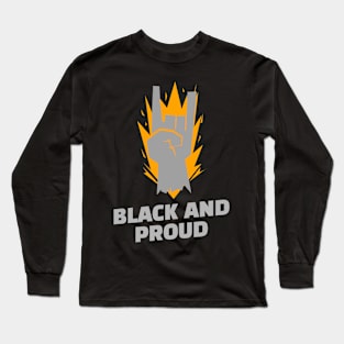 Black & Proud Long Sleeve T-Shirt